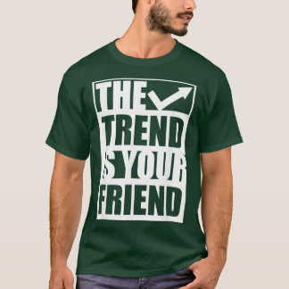 Camiseta A forex stock trading trader trend following
