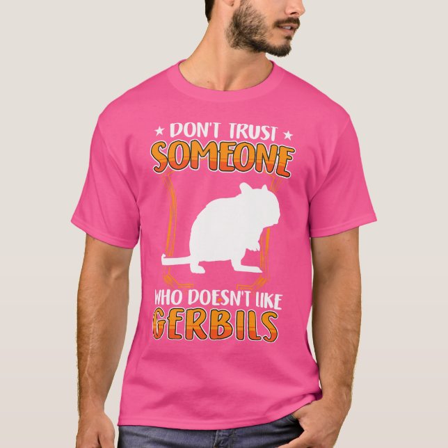 Camiseta A Gerbil Rodent No Le Gustan Los Gerbils (Anverso)
