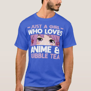 Camiseta A Girl who loves Anime & Bubble Tea Anime Girl Pre