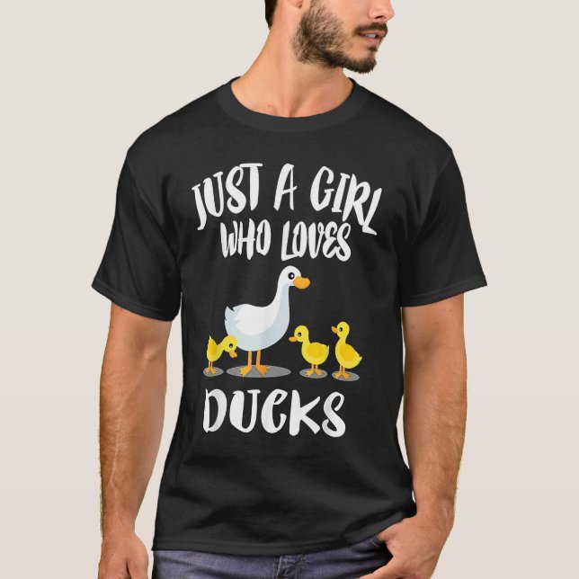 Camiseta A Girl Who Loves Ducks  Duck Owner (Anverso)