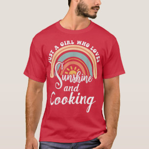 Camiseta A girl who loves sunshine and Cooking