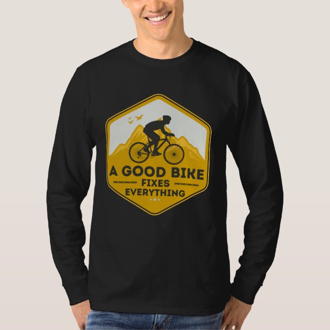 Camiseta A GOOD BIKE FIXES EVERYTHING  Fun Cyclist Bicycle  (Anverso)