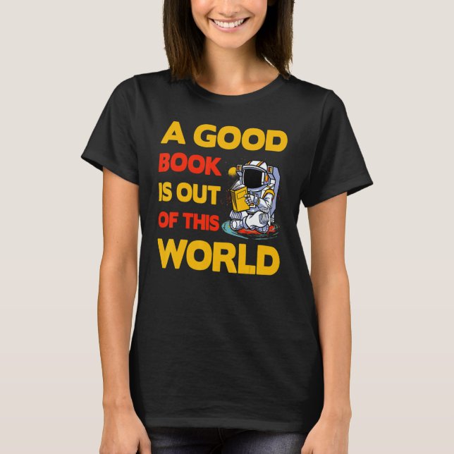 Camiseta A good Book is out of this World   Saying (Anverso)