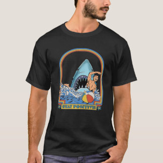 Camiseta A Great Week For A Shark To Stay Positive