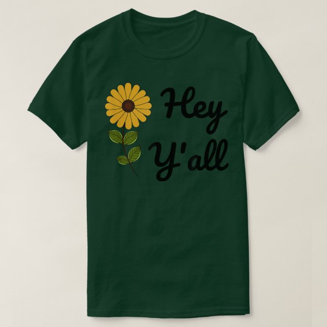 Camiseta A Hey Yall Southern Saying , Funny Southern Saying (Diseño del anverso)