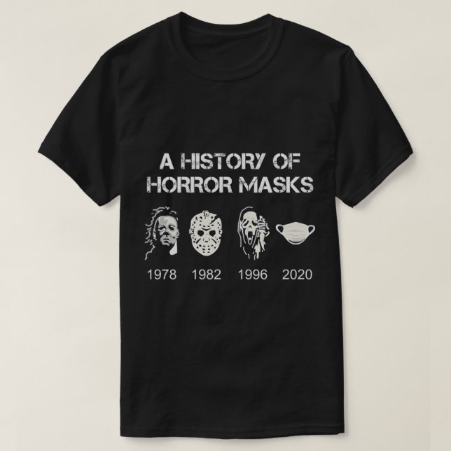 Camiseta A History of Horror Masks  Halloween  Movie Gift P (Diseño del anverso)