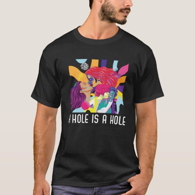 Camiseta A Hole Is A Hole Bisexual Rainbow Pride Bisexualit (Anverso)