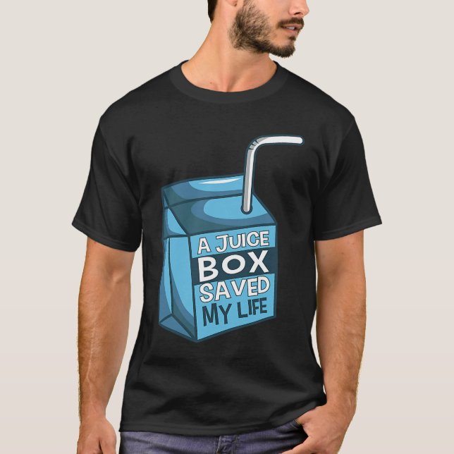 Camiseta A Juice Box Saved My Life Diabetes Ketoacidosis DM (Anverso)
