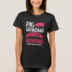 Camiseta A la abuela del cerdo le gusta el camino normal