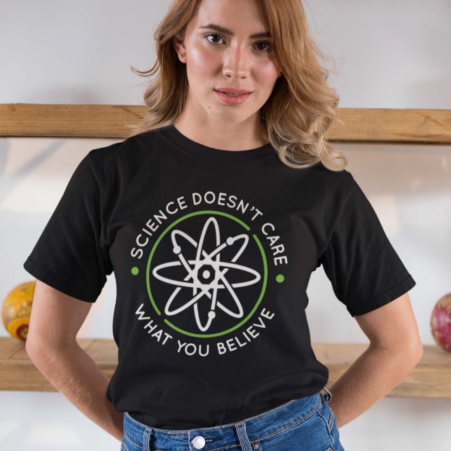 Camiseta A la ciencia no le importa lo que creas (Subido por el creador)