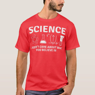 Camiseta A la ciencia no le importa lo que creas - F