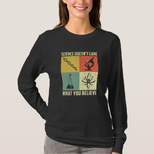 Camiseta A La Ciencia No Le Importa Lo Que Cree Retro Nerdy
