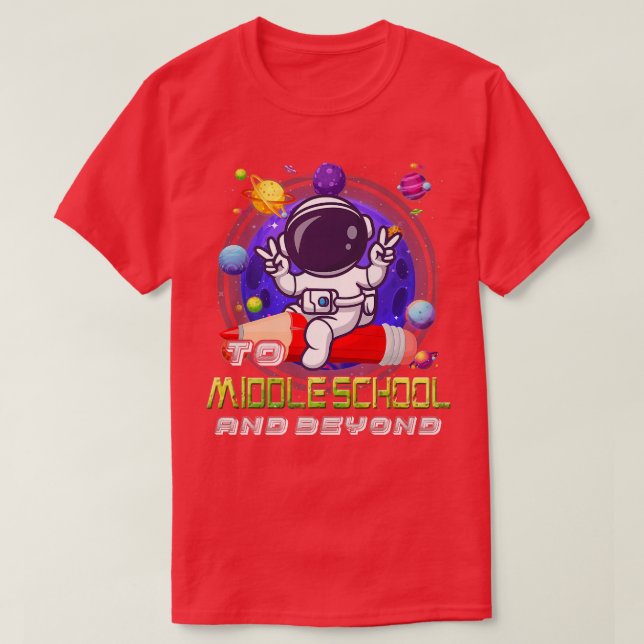 Camiseta A La Escuela Media Y Más Allá Del Astronauta De Vu (Diseño del anverso)