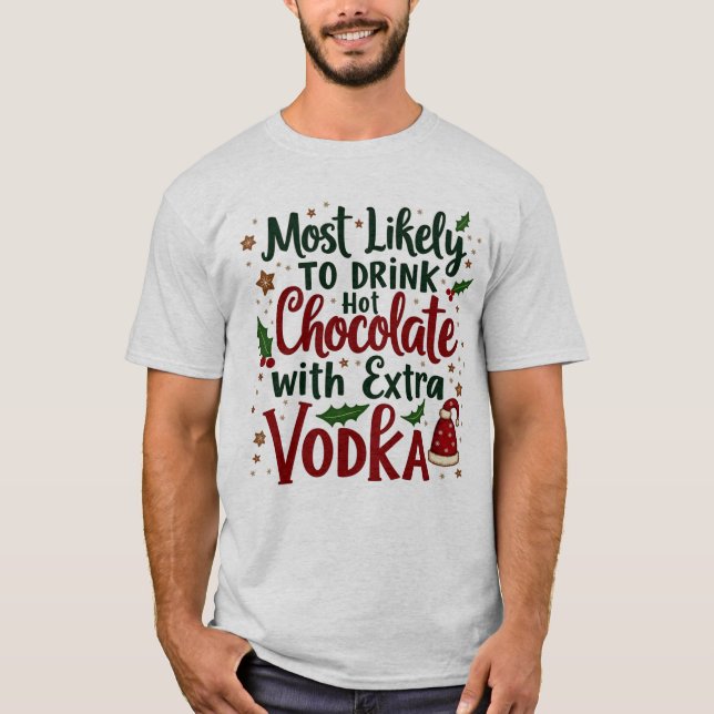 Camiseta A La Mayoría Les Gusta Beber Chocolate Caliente Co (Anverso)