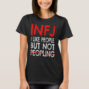 Camiseta A la personalidad de INFJ no le gusta Peopling INF