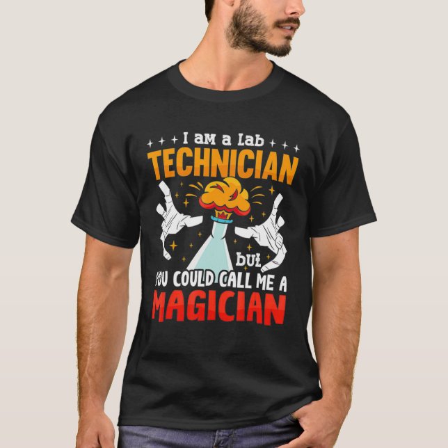 Camiseta A Lab Technician Laboratory Tech Lab Week Medical  (Anverso)