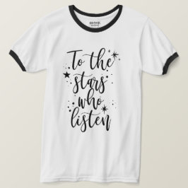 Camiseta A las estrellas que escuchan