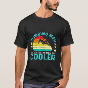 Camiseta A Las Mujeres Les Gusta Una Madre Corriente, Pero