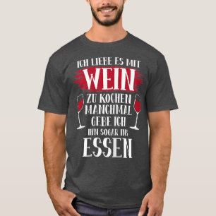 Camiseta A las mujeres me encanta cocinar con vino ventoso
