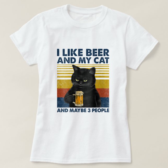 Camiseta A las mujeres me gusta la cerveza mi gato y quizás (Diseño del anverso)