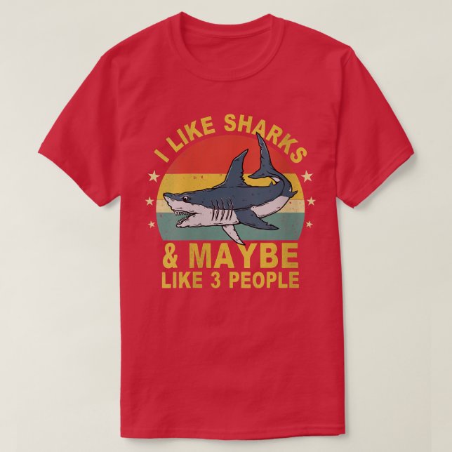 Camiseta A Las Mujeres Me Gustan Los Tiburones Y Quizá A 3  (Diseño del anverso)