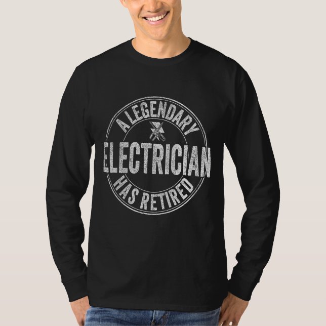 Camiseta A Legendary Electrician Has Retired Retro Electric (Anverso)