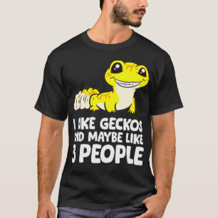 Camiseta A Leopard Gecko Me Gustan Los Geckos Y Quizás A 3