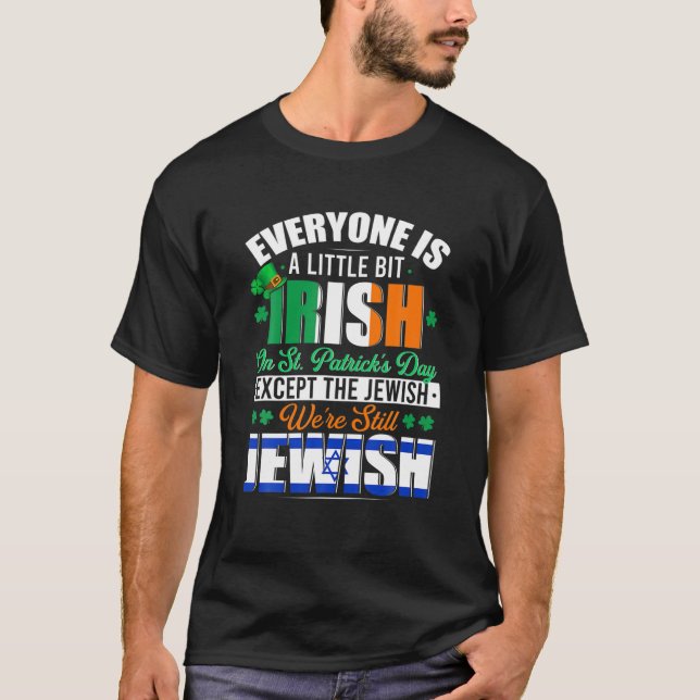 Camiseta A Little Bit Irish Were Still Jewish Irish Shamroc (Anverso)