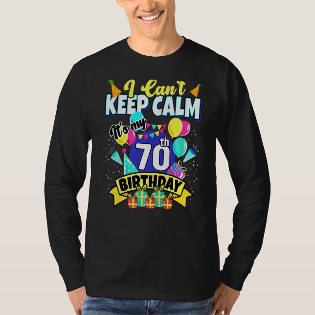 Camiseta A los 70 años no puedo mantener la calma es mi cum (Anverso)