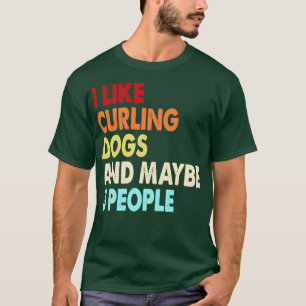 Camiseta A los amantes del Curling gracioso y los perros le
