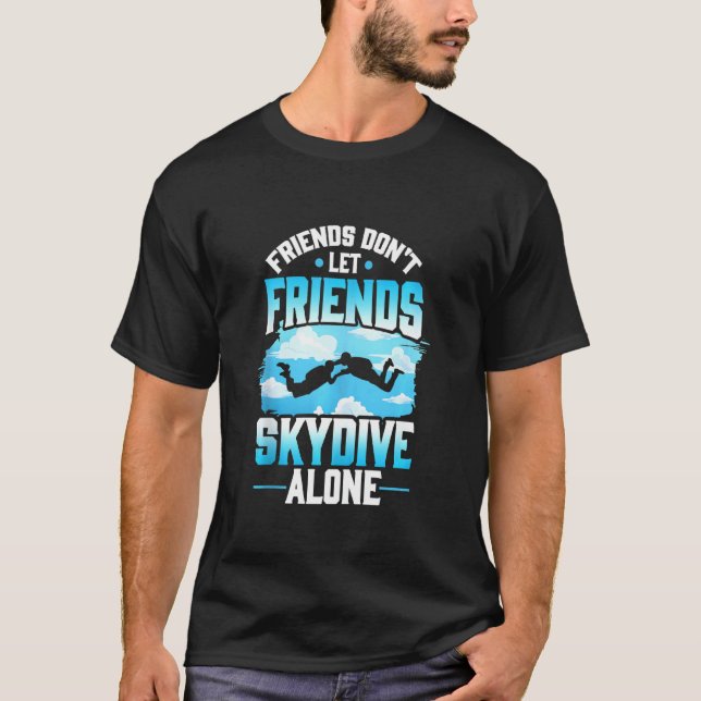 Camiseta A Los Buceadores Les Encanta El Paracaidismo Con A (Anverso)