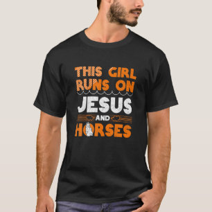 Camiseta A Los Caballos Este Chica Corre Sobre Jesús Y El C