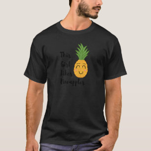 Camiseta A los chicas les gusta las piñas fruta de verano H