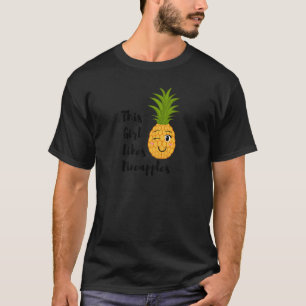 Camiseta A los chicas les gustan las piñas hawaianas y las