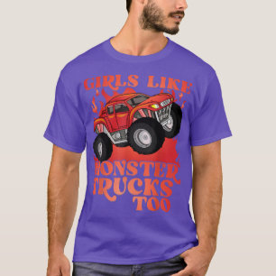 Camiseta A Los chicas Les Gustan Los Camiones De Monstruo T