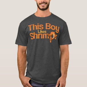 Camiseta A Los Chicos Les Gusta El Camarón, Divertido Chef 