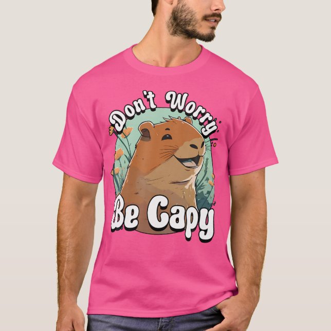 Camiseta A Los Chigüiro No Les Preocupes Ser Capy Sonriendo (Anverso)