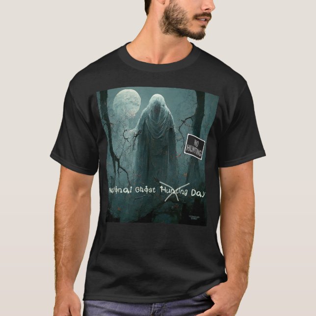 Camiseta A los fantasmas no les gusta el Día Nacional de la (Anverso)