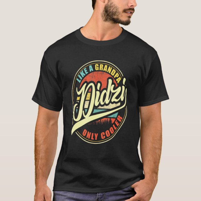 Camiseta A Los Hombres Didzi Les Gusta Un Abuelo Sólo Fresc (Anverso)