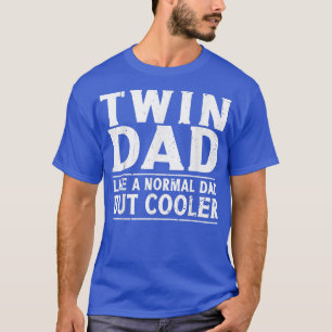 Camiseta A Los Hombres Gemelos Como Un Papá Gracioso De Los