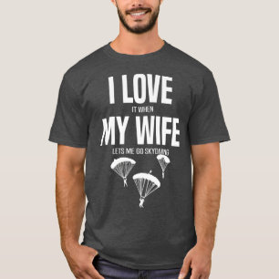 Camiseta A los hombres les encanta cuando mi esposa me deja