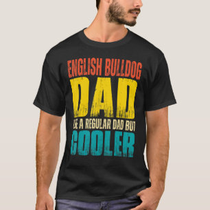 Camiseta A los hombres les gusta el Bulldog inglés a papá