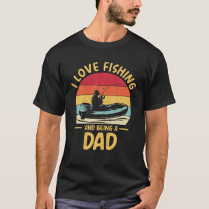 Camiseta A Los Hombres Me Encanta Pescar Y Ser Papá. Funny