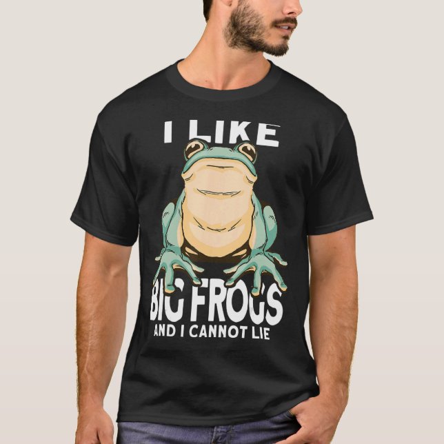 Camiseta A los hombres me gustan las ranas grandes y no pue (Anverso)