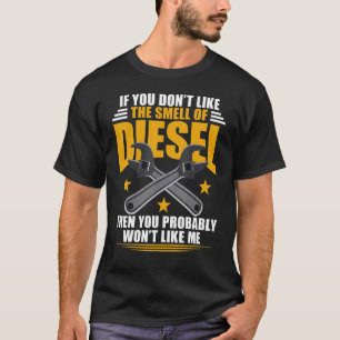 Camiseta A los mecánicos del diesel no les gusta el olor de