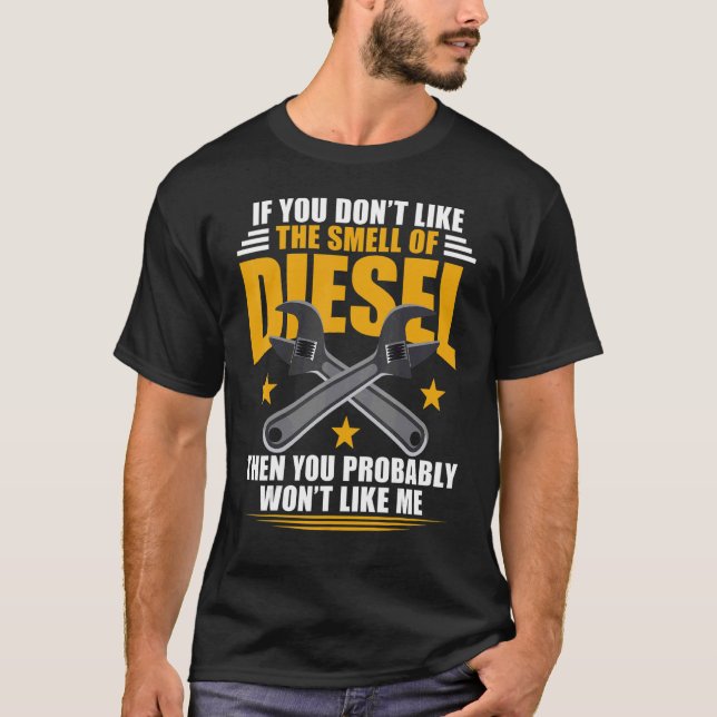 Camiseta A los mecánicos del diesel no les gusta el olor de (Anverso)