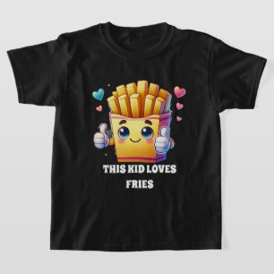 Camiseta A los niños de Unisex les encantan las papas frita