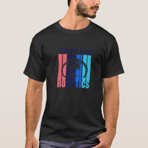 Camiseta A los niños les gusta la robótica mecánica de inge