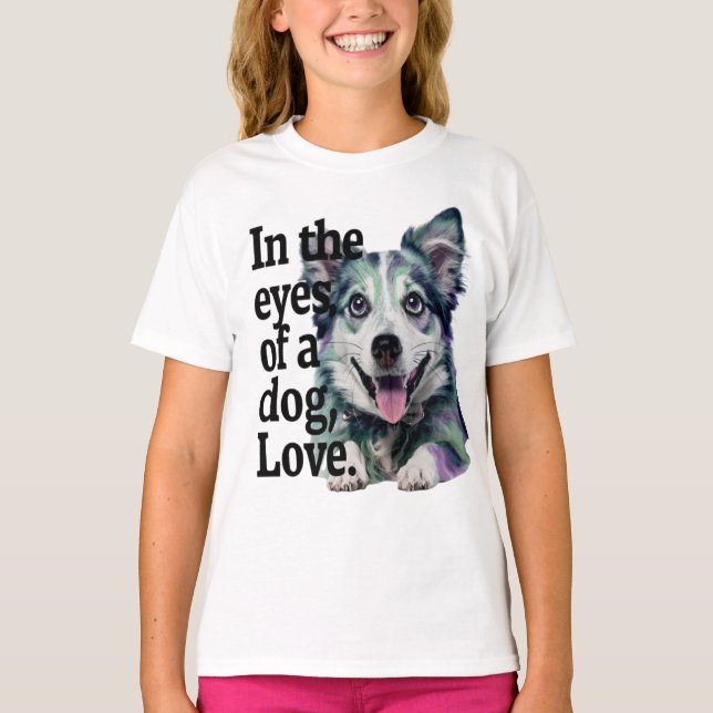 Camiseta A Los Ojos De Un Amor Perro (Anverso)