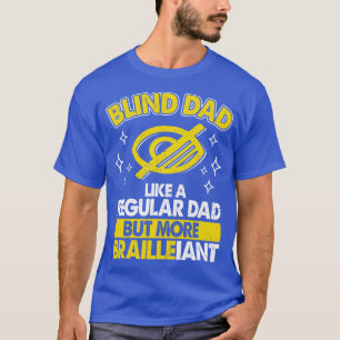 Camiseta A los papás ciegos les gusta el papá común pero a